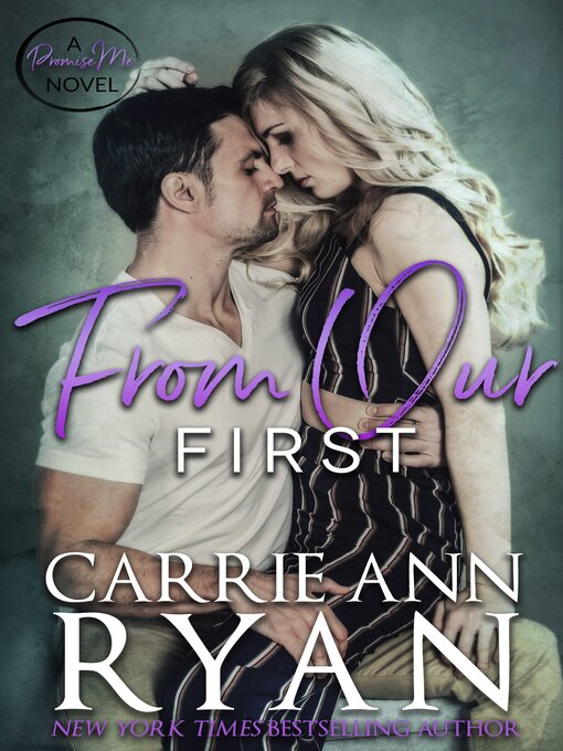 Title details for From Our First by Carrie Ann Ryan - Available